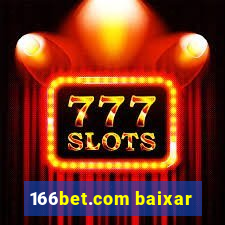 166bet.com baixar